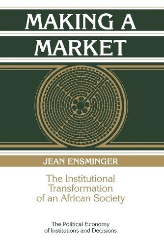 Making a Market by Jean Ensminger - 9780521574266