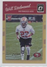 2016 Donruss Optic Rookies Orange 10/199 Will Redmond #147 1u6