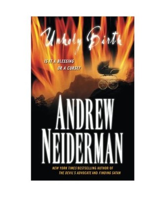 Unholy Birth, Andrew Neiderman