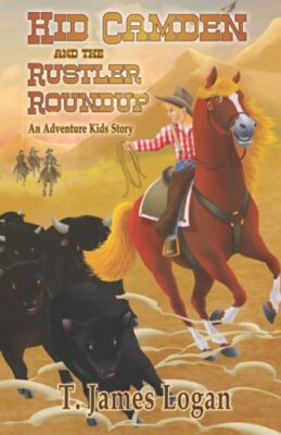 Kid Camden and the Rustler Roundup by T James Logan (Paperback, 2021)