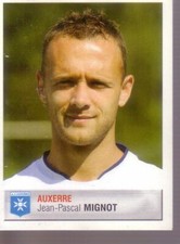 Jean Pascal MIGNOT *** PANINI - FOOTBALL 2007 * Aj Auxerre - No. 35