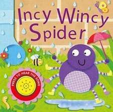 Incy Wincy Spider (Song Sounds) - Board book By Author - GOOD