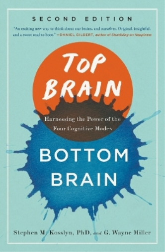 Stephen Kosslyn G. Wayne Miller Top Brain, Bottom Brain (Tascabile)