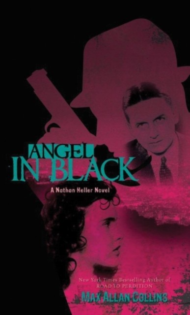 Angel in Black by Max Allan Collins PAPERBACK 9781612180960