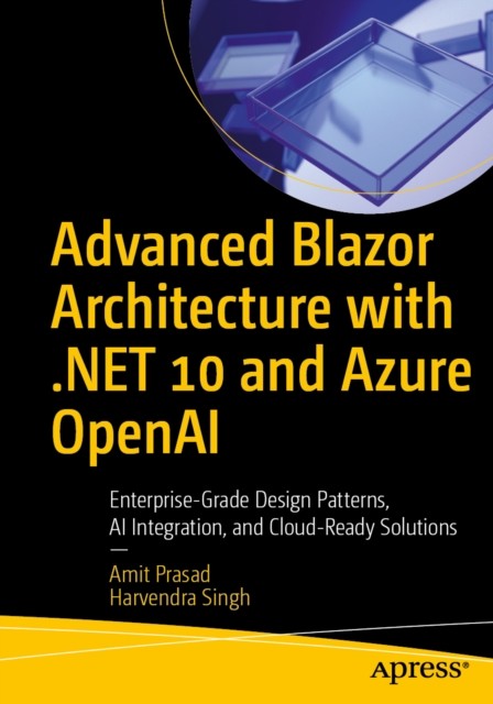 Advanced Blazor Architecture With Net 10