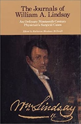 The Journals of William A. Lindsay : An Ordinary Nineteenth-Centu