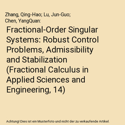 Fractional-Order Singular Systems: Robust Control Problems, Admissibility and St