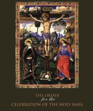 Mass Booklet for Anglican Missal: The Order for the Celebration of the Holy Mass