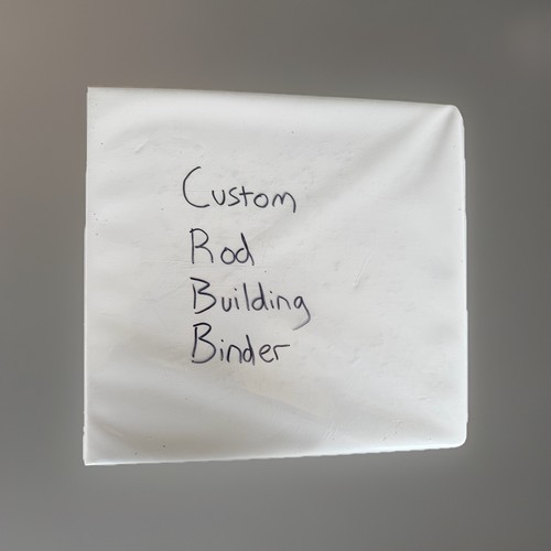 Custom Rod Building Reference Binder Guide Placement Wraps Blanks Notes