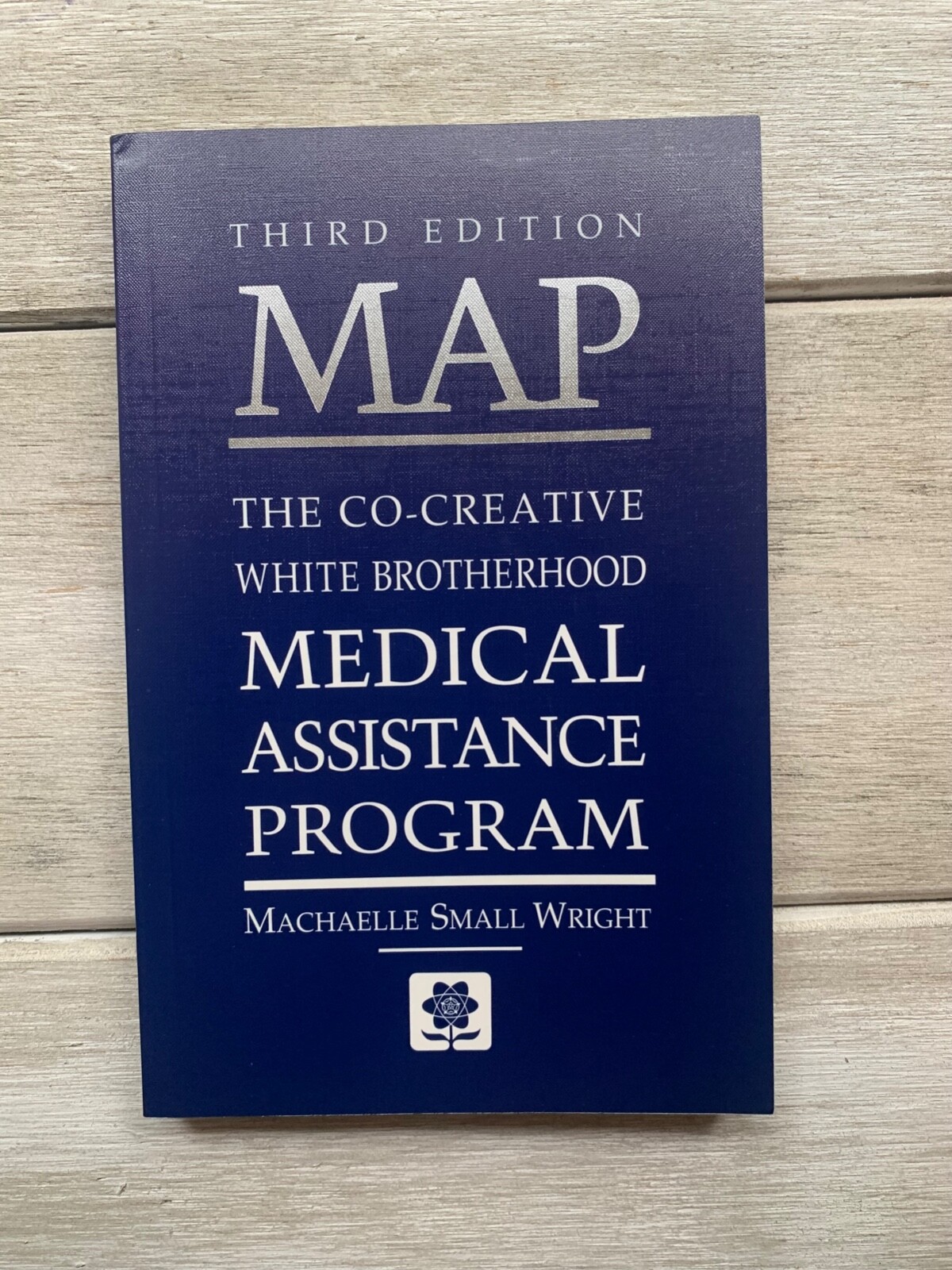 Co-Creative White Brotherhood Medical Assistance Program MAP Guide  