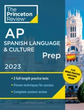 Princeton Review AP Spanish Language  Culture Prep, 2023: Practice  - VERY GOOD