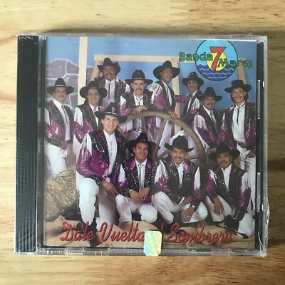*NUEVO Y ORIGINAL* BANDA 7 MARES Dale Vuelta Al Sombrero (CD *RARE BANDA* 1994)