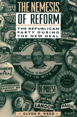 Clyde P. Weed Nemesis of Reform (Gebundene Ausgabe) (US IMPORT)