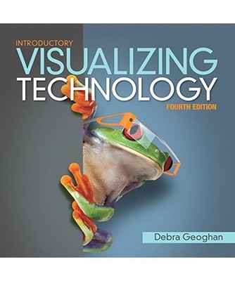 Visualizing Technology Introductory, Debra Geoghan