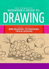 The Complete Beginner's Guide to Drawing The Complete Book of ...