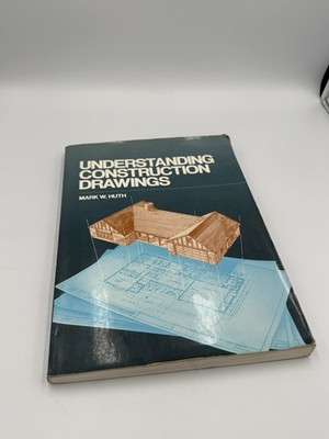 VTG Understanding Construction Drawings MARK HUTH Single & Multifamily PB 1983