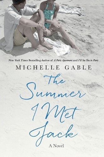 Thumbnail - Michelle Gable The Summer I Met Jack (taschenbuch) (us Import)