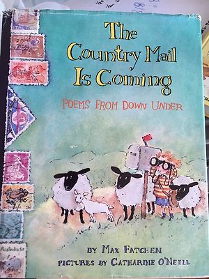 The Country Mail is Coming Poems from Down Under by Max Fatchen Australia Book