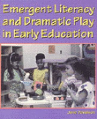 Emergent Literacy and Dramatic Play in Early Education Jane Ilene Davidson