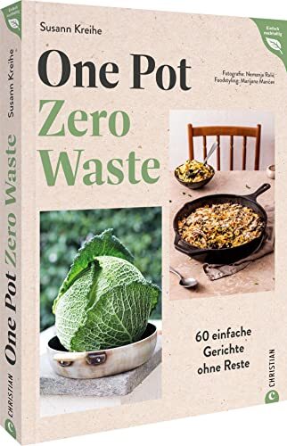 Susann Kreihe M Kochbuch – One Pot – Zero Waste: 60 einfache  (Copertina rigida)