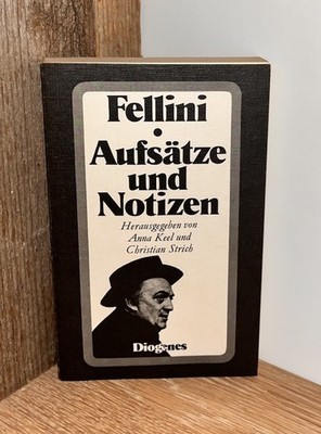 Federico Fellini - Aufsätze und Notizen - Diogenes detebe #55/VI
