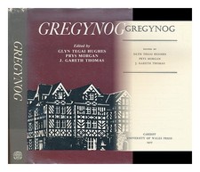 HUGHES, GLYN TEGAI; MORGAN, PRYS; J GARETH THOMAS Gregynog 1977 First Edition Ha