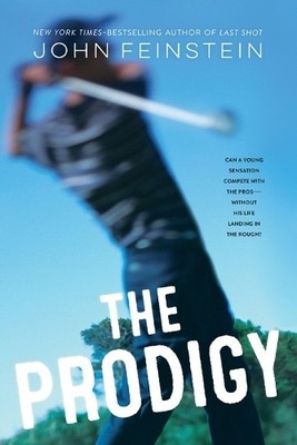 John Feinstein The Prodigy (Taschenbuch) (US IMPORT)