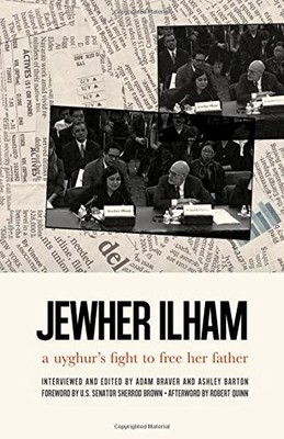 Jewher Ilham: A Uyghur's Fight to Free Her Father (Broken Silence)