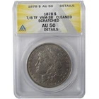 1878 7/8TF VAM-38 Morgan Silver Dollar AU 50 Details ANACS SKU:I25430