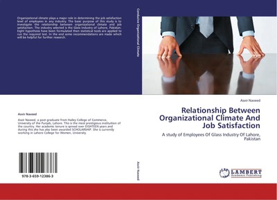 Asvir Naveed | Relationship Between Organizational Climate And Job Satisfaction