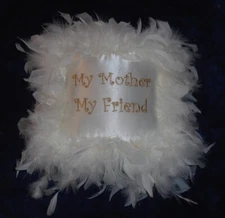"My Mother My Friend", Square Gold Embroidered Pillow with White Feather Border