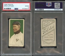 T206 Arlie Latham Giants ~~ PSA 2 sharp ~~ Tolstoi rare back