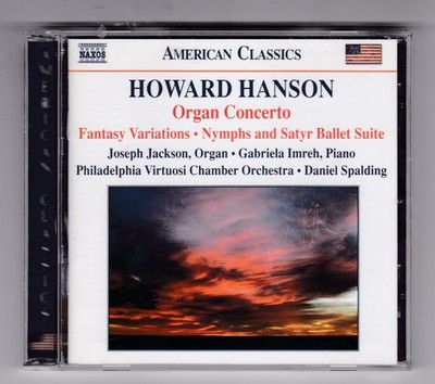 Howard Hanson Organ Concerto FANTASY VARIATIONS NYMPHS SATYR BALLET CD MINT/NM