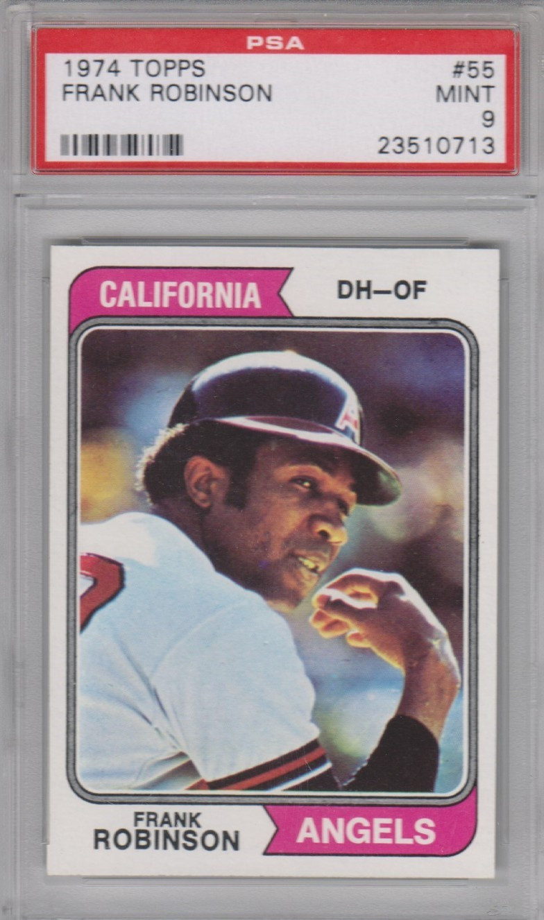 1974 Topps #55 FRANK ROBINSON Angels Reds Orioles MLB HOF Mint Graded PSA 9