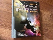 Classic Science Fiction Stories by H G Wells, Clifford D Simak, A C Doyle SC new