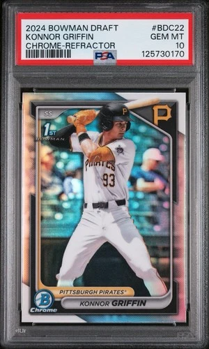 2024 Bowman Draft Konnor Griffin #BD-22 Refractor Pittsburgh Pirates PSA 10