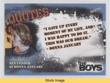 2025 Skybox The Boys: Season 1 & 2 Quotes as Donna January Ann Cusack READ 2zq