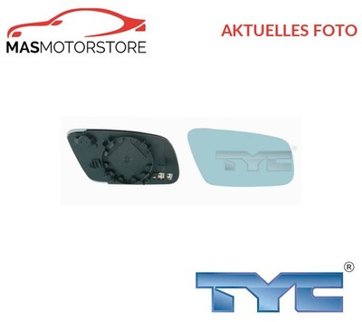 AUßENSPIEGEL SPIEGELGLAS LINKS TYC 302-0024-1 P NEU OE QUALITÄT