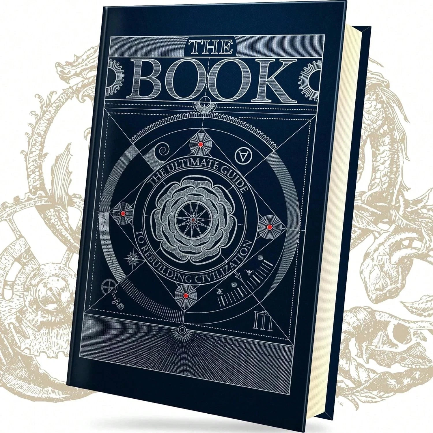 The Book The Ultimate Guide to Rebuilding a Civilization - Inspirational Science