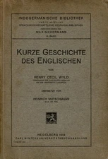 Henry Cecil Wyld / Kurze Geschichte des Englischen Ubersetzt von Heinrich 1st ed