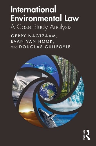International Environmental Law by Gerry Nagtzaam, Evan van H... - 9781138556768