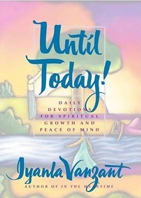 Until Today!: Daily Devotions for Spiritual Growth and  - ACCEPTABLE
