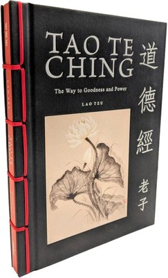 Tao Te Ching (Dao De Jing): The Way to Goodness and Power (Chinese Bound)