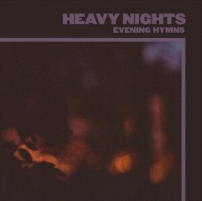 EVENING HYMNS - HEAVY NIGHTS - Vinyl Record - F600z