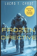 Lucas T Chase Frozen Directive (Paperback) Callisto Death World (UK IMPORT)