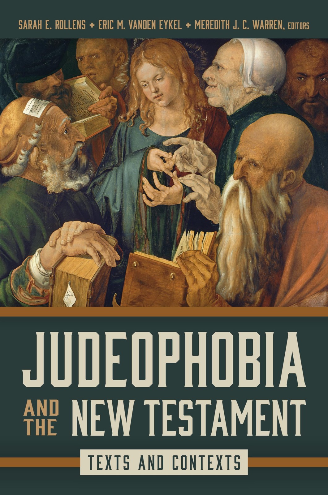 Judeophobia and the New Testament: Texts and Contexts by Sarah E Rollens NEW - Image 2