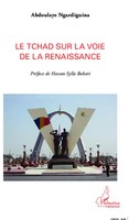 Abdoulaye Ngardiguina | Le Tchad Sur La Voie De La Renaissance | Taschenbuch