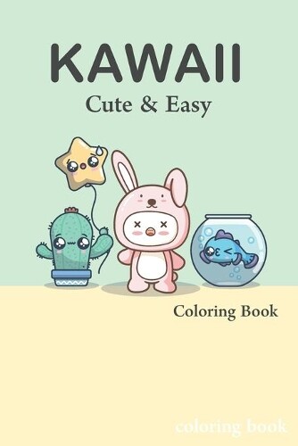 Colouring Publishing Cute and Easy Kawaii Colouring Book (Tascabile)