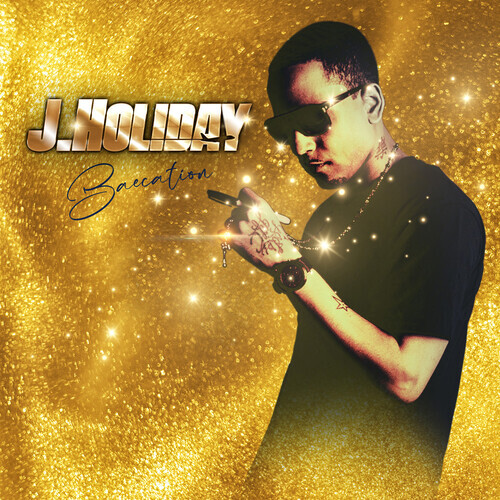 Бонус-треки J. Holiday - Baecation [Новый CD]