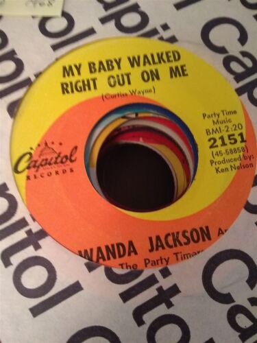 Wanda Jackson, My Baby Walked Right Out On Me ~ 1968 Capitol 45 +sleeve